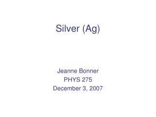 Silver (Ag)
