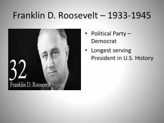 Franklin D. Roosevelt – 1933-1945