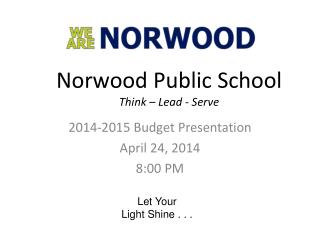 Norwood Public School Think – Lead - Serve