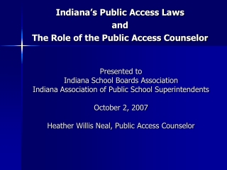Indiana’s Public Access Laws and The Role of the Public Access Counselor