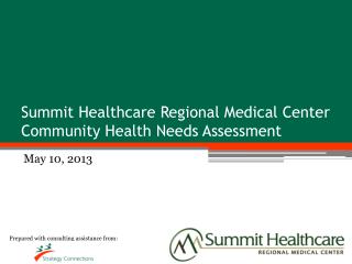 Summit Healthcare Regional Medical Center Community Health Needs Assessment