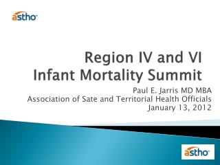 Region IV and VI Infant Mortality Summit