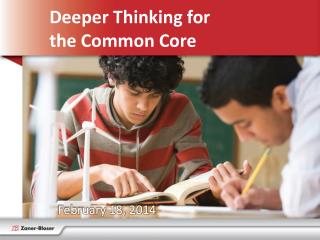 Deeper Thinking for the Common Core