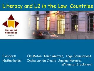 Flanders: Els Maton, Tania Menten, Inge Schuurmans