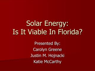 Solar Energy: Is It Viable In Florida?