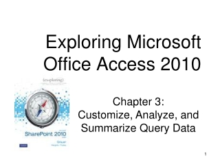 Exploring Microsoft Office Access 2010