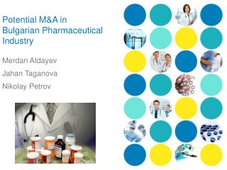 Potential M&A in Bulgarian Pharmaceutical Industry