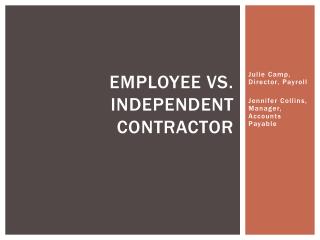 Employee vs. Independent Contractor