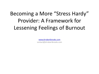 Becoming a More “Stress Hardy” Provider: A Framework for Lessening Feelings of Burnout