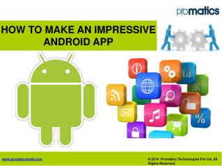 How to Make an Impressive Android App
