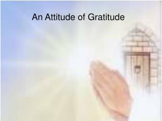 An Attitude of Gratitude