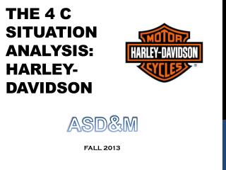 The 4 C Situation Analysis: Harley-Davidson