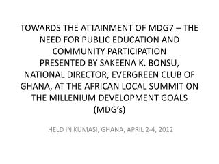 HELD IN KUMASI, GHANA, APRIL 2-4, 2012