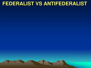 Federalist vs Antifederalist