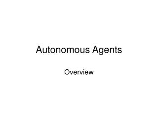 Autonomous Agents