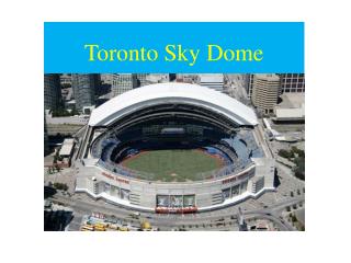Toronto Sky Dome
