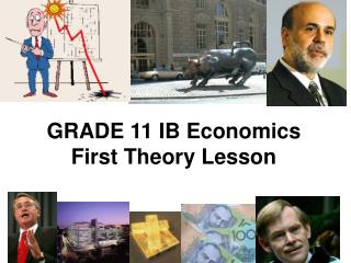 GRADE 11 IB Economics First Theory Lesson