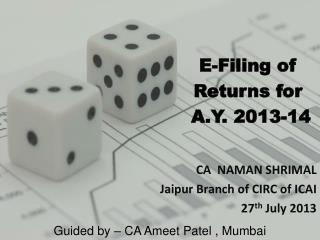 E-Filing of Returns for A.Y. 2013-14