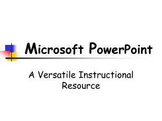 M icrosoft P owerPoint