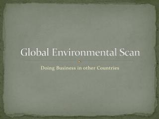 Global Environmental Scan