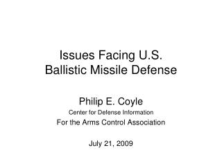 Issues Facing U.S. Ballistic Missile Defense
