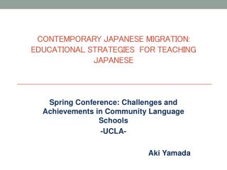 Contemporary Japanese Migration: Educational Strategies for Teaching Japanese