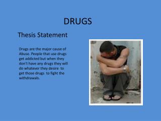 thesis statement drugs
