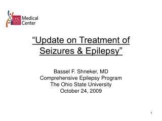 “Update on Treatment of Seizures & Epilepsy”