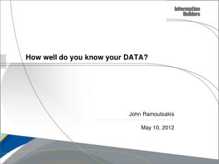 How well do you know your DATA?
