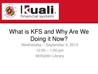 Wednesday – September 4, 2013 12:00 – 1:00 pm McKeldin Library