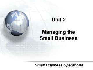 Unit 2 Managing the Small Business