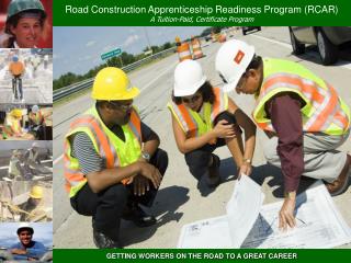 Road Construction Apprenticeship Readiness Program (RCAR)