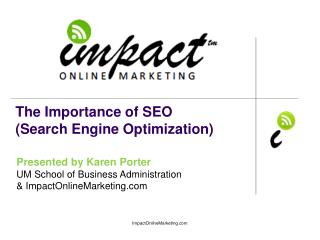 The Importance of SEO (Search Engine Optimization)