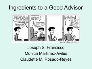 Ingredients to a Good Advisor