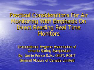 Practical Considerations For Air Monitoring With Emphasis On Direct Reading Real Time Monitors
