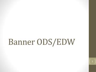 Banner ODS/EDW