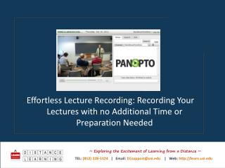 Effortless Lecture Recording: Recording Your Lectures with no Additional Time or Preparation Needed
