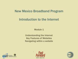 New Mexico Broadband Program Introduction to the Internet