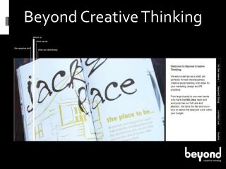 Beyond Creative Thinking