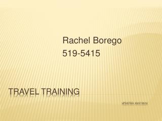 Travel Training Updated : 05/07/2014