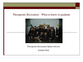 Therapeutic Recreation – What to know to graduate