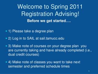 Welcome to Spring 2011 Registration Advising!