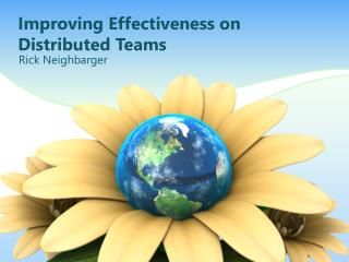 Improving Effectiveness on Distributed Teams