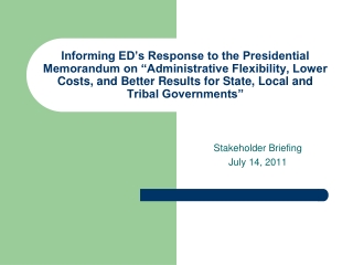 Stakeholder Briefing July 14, 2011