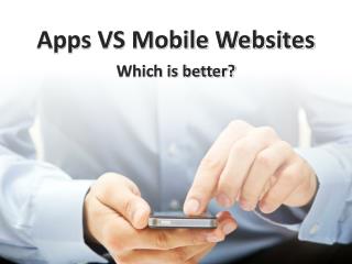 Apps VS Mobile Websites