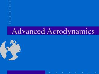 Advanced Aerodynamics