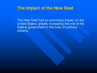 The Impact of the New Deal