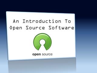 PPT - An Introduction To Open Source Software PowerPoint Presentation ...