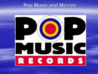 Pop Music and Movies