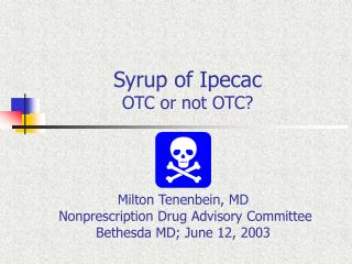 Syrup of Ipecac OTC or not OTC?